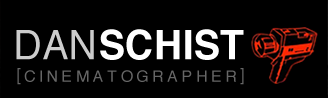 Dan Schist Cinematographer